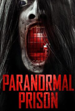 Смотреть Паранормальная тюрьма